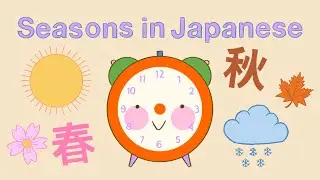 Seasons in Japanese 🍁🌸 | With Kanji