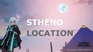 Venomfang Stheno Location | Vera | Tower of Fantasy