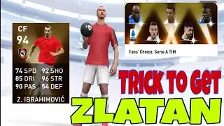 TRICK TO GET ZLATAN IBRAHIMOVIC FROM SERIE A SELECTION IN PES 2021 MOBILE || THE LION IS HERE