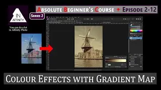 Absolute Beginner's Course Series 2: Episode 12: Colour Effects using the Gradient Map Adjustment