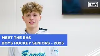 Meet the EHS Boys Hockey Seniors - 2025