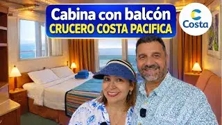 👉 Cabina con Balc&oacute;n en el Costa Pacifica 🚢 | Desde La Romana Rep&uacute;blica Dominicana @hellox2travels
