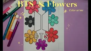 BTS  & Flowers- Color With Me