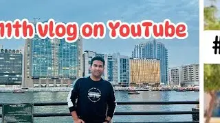 My 11th vlog //Alseefdubai #dailyvlog #trending #motivation #dubailife#viralvideo#vlogs#alseefdubai