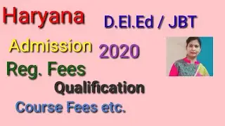 Haryana D.El.Ed Admission 2020 , Qualification, Course fees, Registration fees etc.