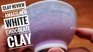 Clay review - AMACO white chocolate 