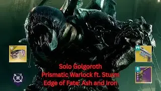 Solo Golgoroth (Prismatic Warlock) ft. Sturm | Edge of Fate (Ash and Iron)