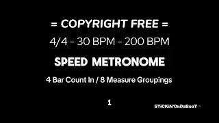 Copyright-Free Speed Metronome | 4/4 | 30&ndash;200 BPM | 8-Bar Increases