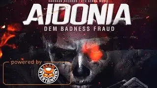 Aidonia - Dem Badness Fraud (Raw) January 2017