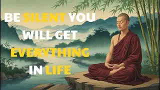 The Power of Silence: How Quiet Reflection Leads to Inner Peace | Buddhist Teachings on Mindfulness
