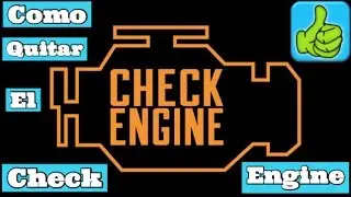 Como quitar la luz del check engine sin scanner f&aacute;cil y r&aacute;pido / 100% funciona / r&aacute;pido y f&aacute;cil.