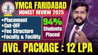 YMCA Faridabad B.Tech Admission 2025 | Cut-Offs, Fees, Placement, HSTES Counseling Guide
