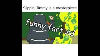 Slippin Jimmy is a masterpiece
