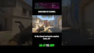 Counter-Strike 2 (AK-47 VS AWP) #counterstrike #gaming
