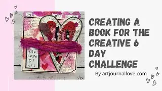 Creating a book for Creative 6 Day Challenge