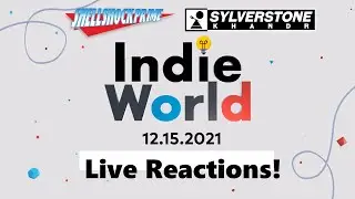 Indie World (12/15/21) Live Reactions with ShellshockPrime and Sylverstone Khandr
