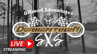 Durhamtown SXS Races - 5/24/25