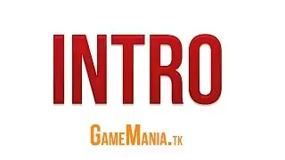 GameMania.tk Intro [2K]