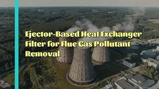 Ejector-Based Heat Exchanger Filter for Flue Gas Pollutant Removal