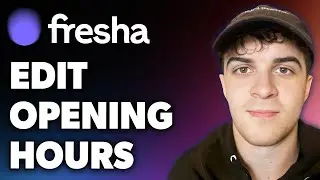 How to Edit Opening Hours on Fresha (Full 2024 Guide)
