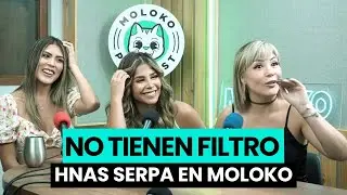 LAS SERPA: PREGUNTAS SIN FILTRO | Moloko Talks