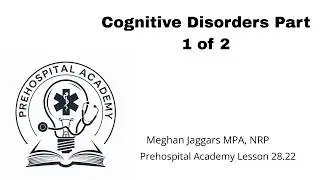 Cognitive Disorders  Part 1
