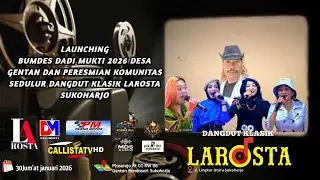 Live OM. LAROSTA Peresmian BUMDES DADI MUKTI Desa Gentan, Bendosari, SKH/ 30-01-2026