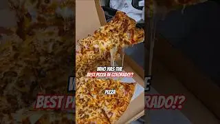 Who Has THE BEST PIZZA in Colorado!? #food
