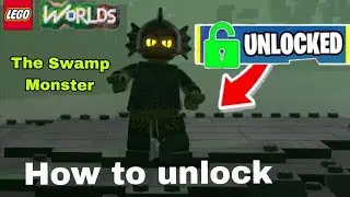 How to unlock the swamp monster in lego worlds