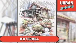 Urban Sketching Techniques  Watermill Brush pen drawing