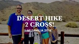 Hike to the Cross in Palm Desert!
