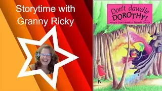 DON'T DAWDLE DOROTHY - Read aloud bedtime storybooks for children - kids books read aloud
