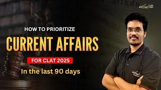 Crack Current Affairs for CLAT 2025 |90-Day Study Plan for Maximum Success!#clat2025#clat #clatprep