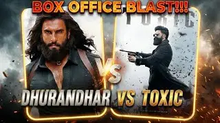 Dhurandhar 2 vs Toxic | Biggest Box Office Clash Explained