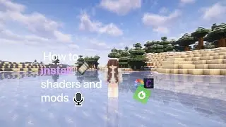 How easy to install shader and mods in Minecraft! Step by step easy guide.