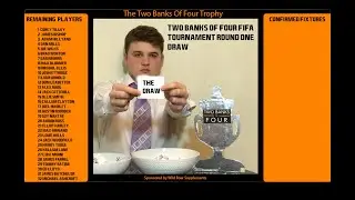 THE TWO BANKS OF FOUR TROPHY(FIFA TOURNAMENT) FIRST ROUND DRAW