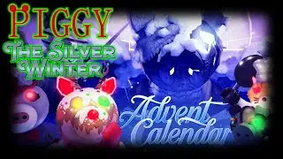 Piggy: The Silver Winter || The Holly Jolly Advent Calendar!!!