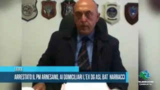 LECCE | Arrestato il pm Arnesano, ai domiciliari l'ex direttore ASL Bat Ottavio Narracci