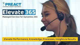 Elevate 365 - Managed Service for Dynamics 365 by Preact