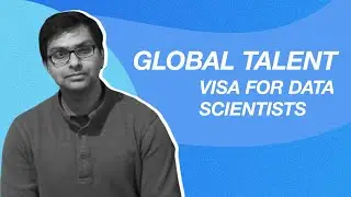 Виза GLOBAL TALENT. Как её получить. Аналитики данных. Шаунак Сен.