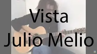 Vista - Julio Melio (Original)