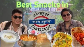 Finding Best Snacks In Santacruz East | Chavishtha Bhatkanti |