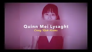 Crazy Rich Asians - Rachel Chu Monologue - Quinn Mei Lysaght