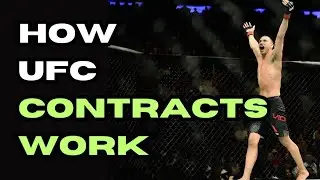 HOW UFC CONTRACTS WORK