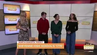 North Dakota Today- Sheyenne High School's '1776'