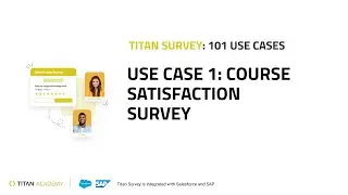 Web Survey 101 - Use Cases - Lesson 1 | Satisfaction Surveys