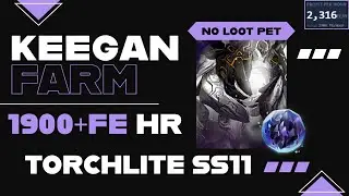 Keegan Farm | 1900 FE / hr | No Legendary pets needed | Torchlite Infinite SS11