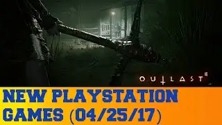 New PlayStation Games for April 25th 2017