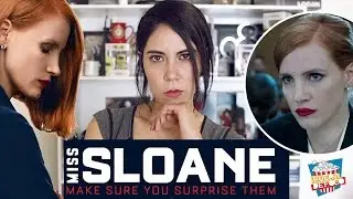 MISS SLOANE - ¡No te metas con Jessica Chastain!