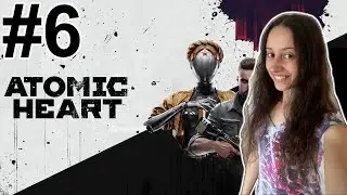 Atomic Heart Playthrough Part 6 (A Giant Googly Eyed Tree Thing?!)